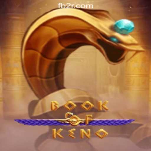 Discover the Thrills of BookOfKeno: The Ultimate Gaming Experience