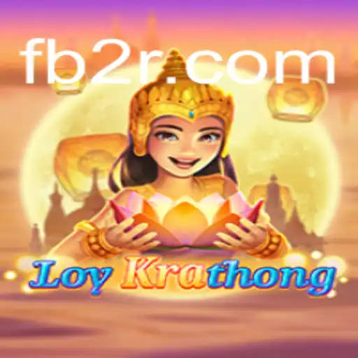Discover the Exciting World of LoyKrathong: A Unique Gaming Experience